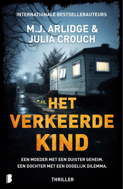 Julia Crouch, M.J. Arlidge Het verkeerde kind -   (ISBN: 9789049205904)