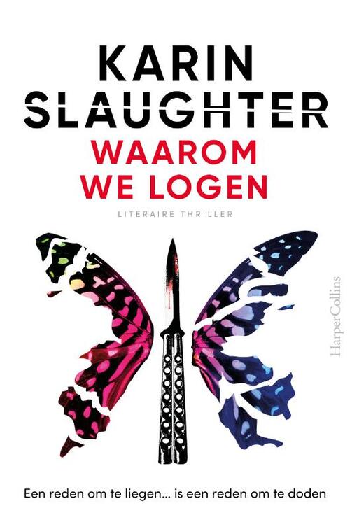 Karin Slaughter Waarom we logen -   (ISBN: 9789402717044)