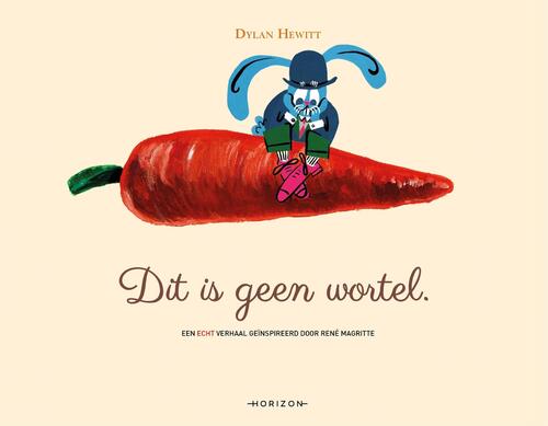 Dylan Hewitt Dit is geen wortel -   (ISBN: 9789464105537)