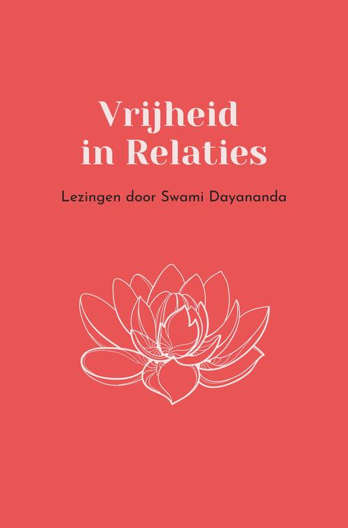 Swami Dayananda Vrijheid in Relaties -   (ISBN: 9789078555285)