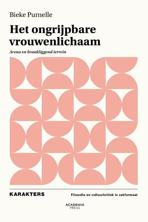 Bieke Purnelle Het ongrijpbare vrouwenlichaam -   (ISBN: 9789020947472)