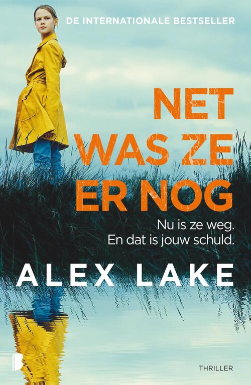 Alex Lake Net was ze er nog -   (ISBN: 9789402325881)