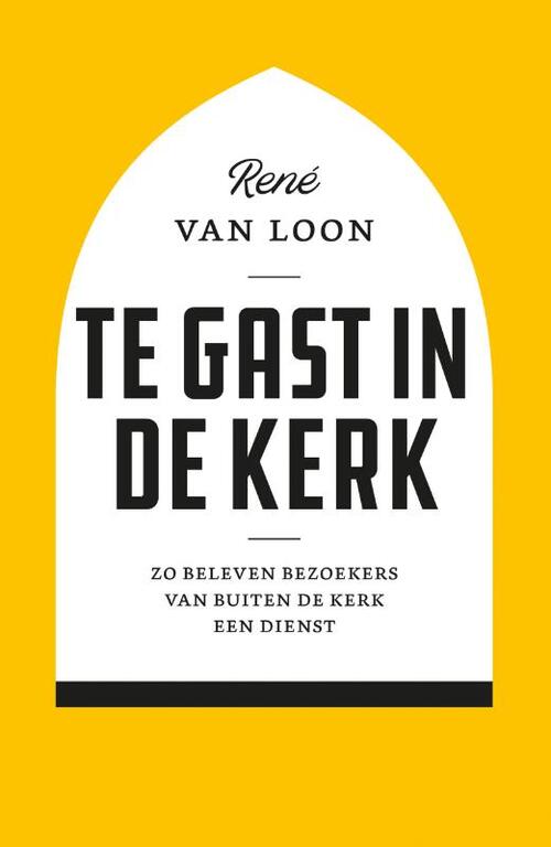 René van Loon Te gast in de kerk -   (ISBN: 9789043542494)