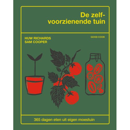 Good Cook B.V. De Zelfvoorzienende Tuin - Huw Richards