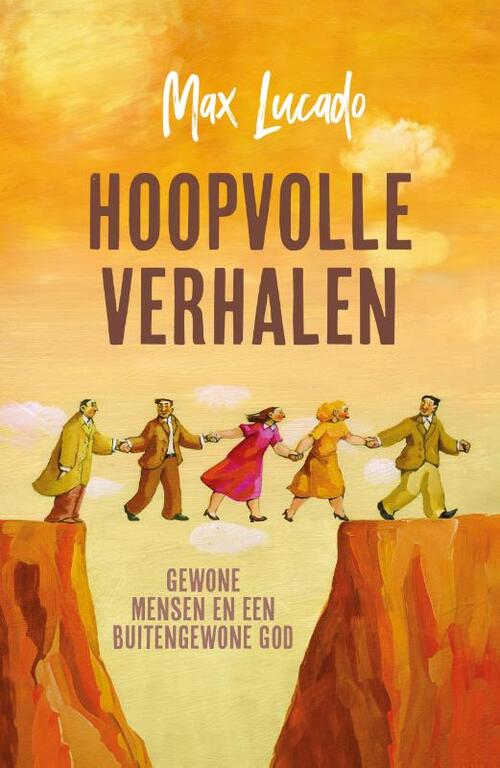 Max Lucado Hoopvolle verhalen -   (ISBN: 9789033804533)