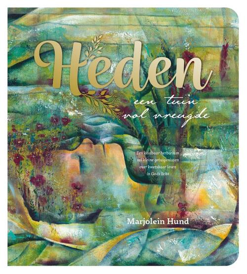 Marjolein Hund Heden -   (ISBN: 9789033804663)