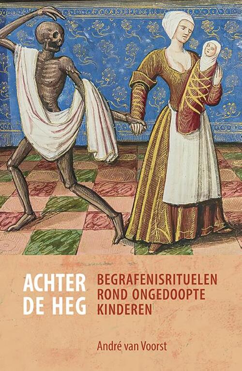 André van Voorst Achter de heg -   (ISBN: 9789464551037)