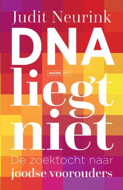 Judith Neurink DNA liegt niet -   (ISBN: 9789464565324)