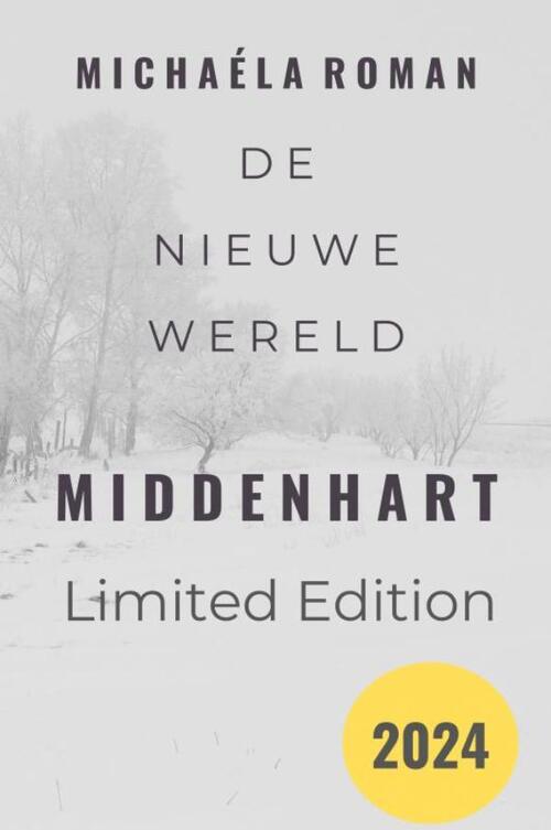 Michaéla Roman De Nieuwe Wereld -   (ISBN: 9789465127064)