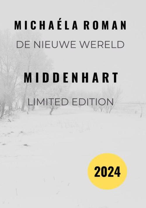 Michaéla Roman De Nieuwe Wereld -   (ISBN: 9789465127224)