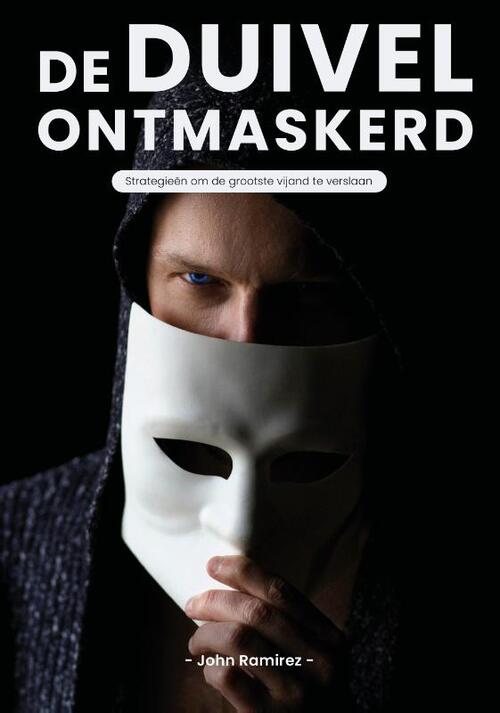 John Ramirez De duivel ontmaskerd -   (ISBN: 9789493274198)