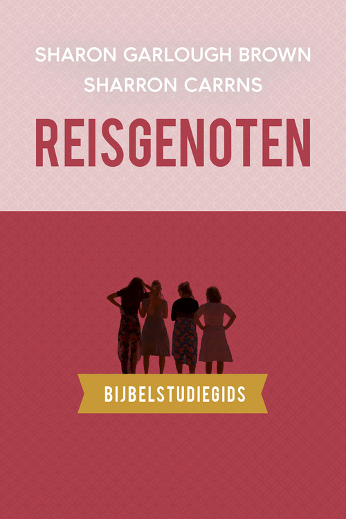 Sharon Garlough Brown Reisgenoten: bijbelstudiegids -   (ISBN: 9789029738057)