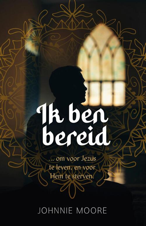 Johnnie Moore Ik ben bereid E-book -   (ISBN: 9789059998988)