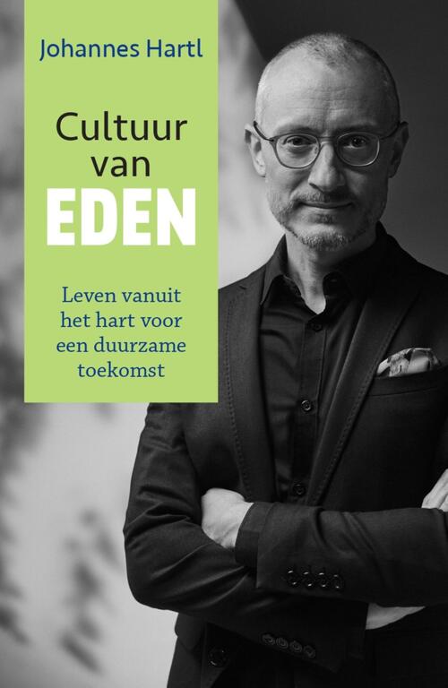 Johannes Hartl Cultuur van Eden -   (ISBN: 9789493395213)