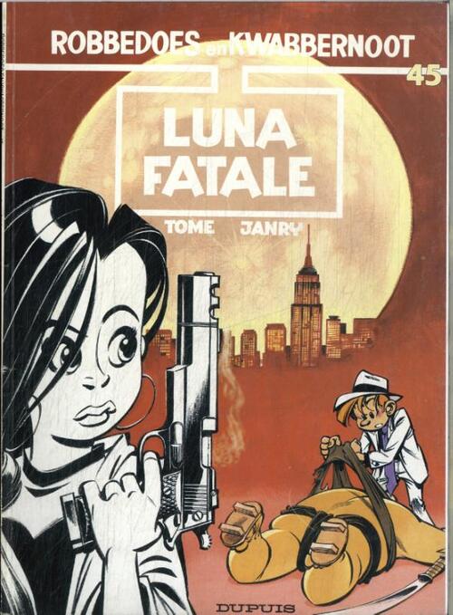 Dupuis Luna Fatale -   (ISBN: 9789031417087)