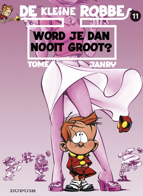 Tome De Kleine Robbe - 11 - WORD JE DAN NOOIT GROOT? -   (ISBN: 9789031424627)