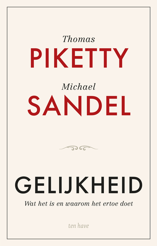 Michael J. Sandel, Thomas Piketty Gelijkheid -   (ISBN: 9789025913199)