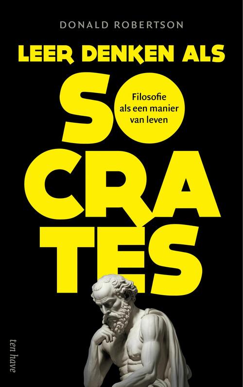 Donald Robertson Leer denken als Socrates -   (ISBN: 9789025913274)