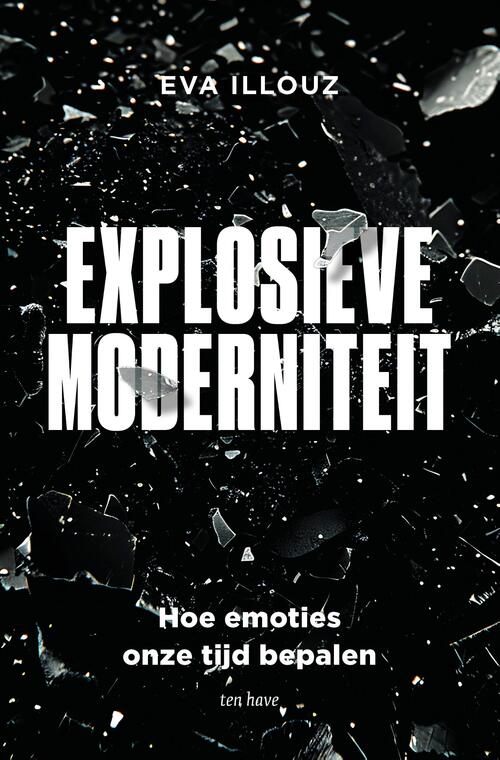 Eva Illouz Explosieve moderniteit -   (ISBN: 9789025913397)