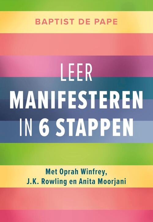 Baptist de Pape Leer manifesteren in 6 stappen -   (ISBN: 9789043938013)