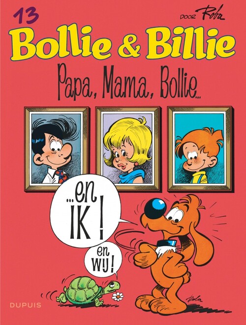 Roba Papa, Mama, Bollie... -   (ISBN: 9789031439805)