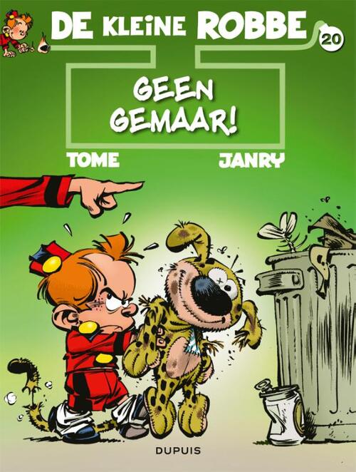 Dupuis Geen gemaar! -   (ISBN: 9789031441549)