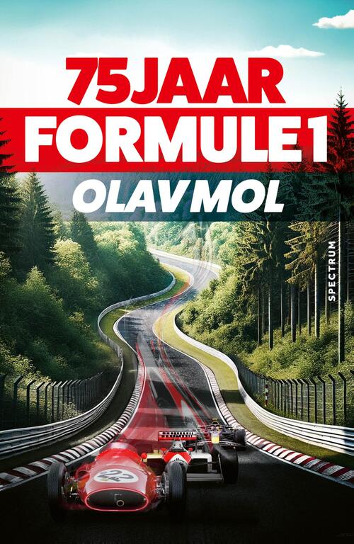 Olav Mol 75 jaar Formule 1 -   (ISBN: 9789000392452)