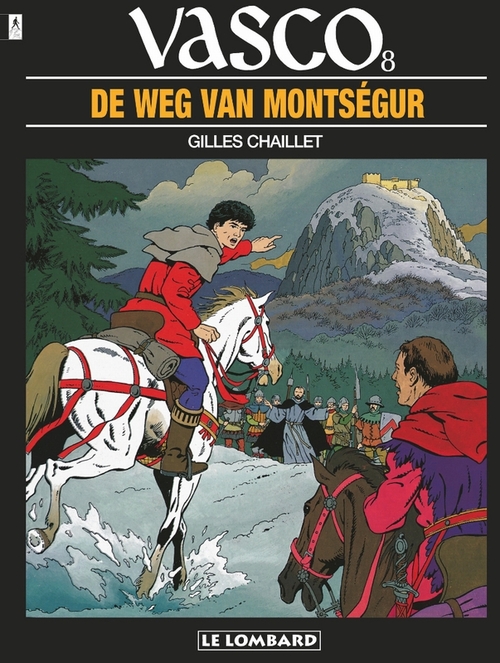 Le Lombard De Weg naar Montsegur -   (ISBN: 9789064217418)