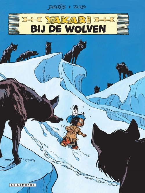 Le Lombard Yakari bij de wolven -   (ISBN: 9789067935616)