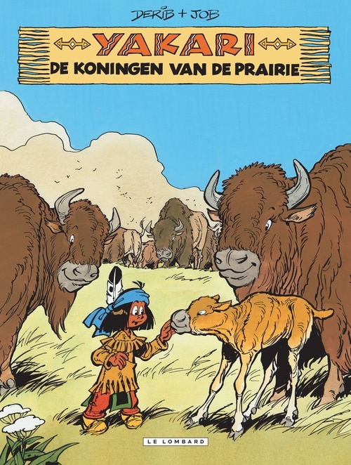 Le Lombard De Koningen van de prairie -   (ISBN: 9789067935654)