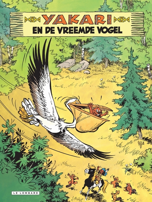 Le Lombard Yakari en de vreemde vogel -   (ISBN: 9789067935777)