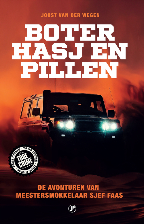 Joost van der Wegen Boter Hasj en Pillen -   (ISBN: 9789089758569)