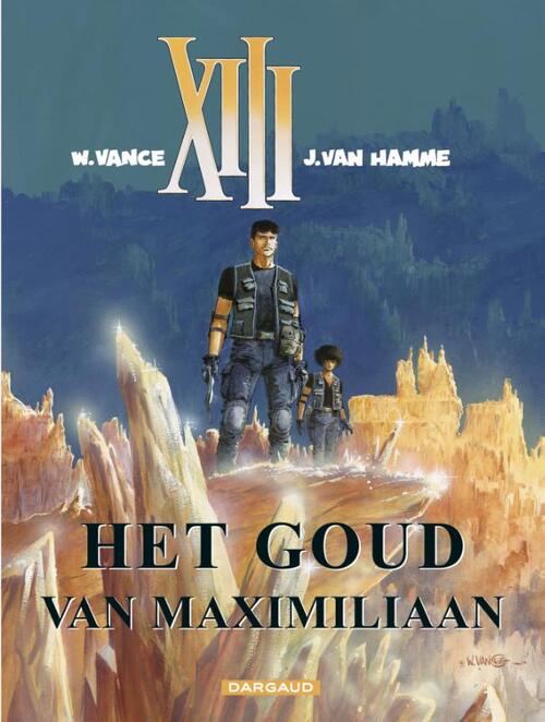 J. van Hamme, W. Vance Het Goud van Maximiliaan -   (ISBN: 9789067937979)