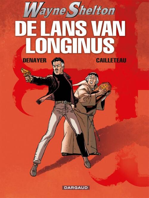 Dargaud Benelux De Lans van Longinus -   (ISBN: 9789067939980)