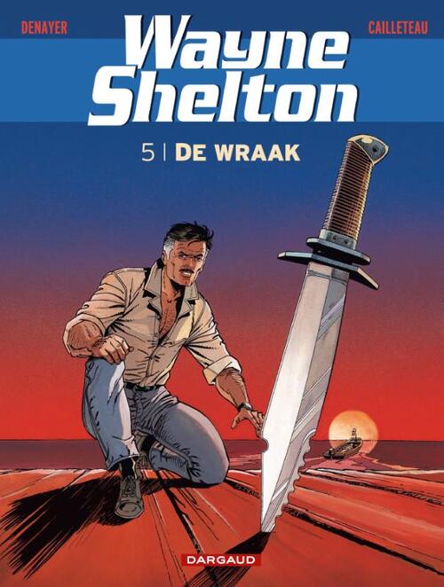 Dargaud Benelux De Wraak -   (ISBN: 9789085582854)