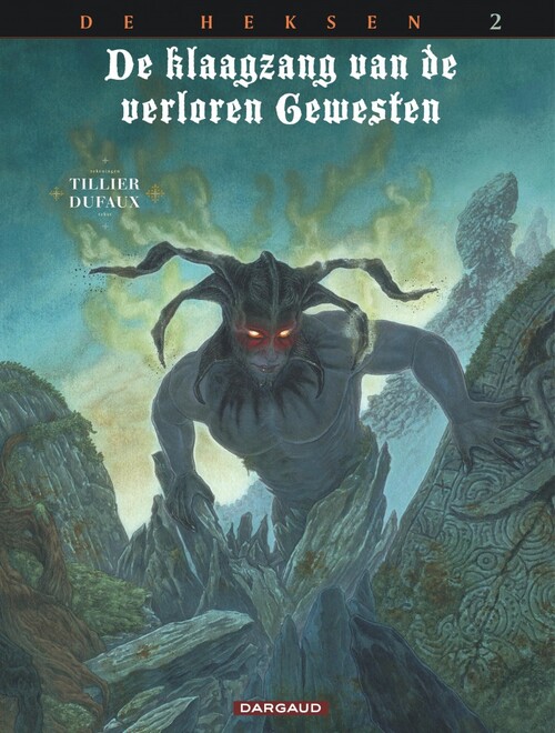 Jean Dufaux De heksen deel 2: Inferno -   (ISBN: 9789085585619)