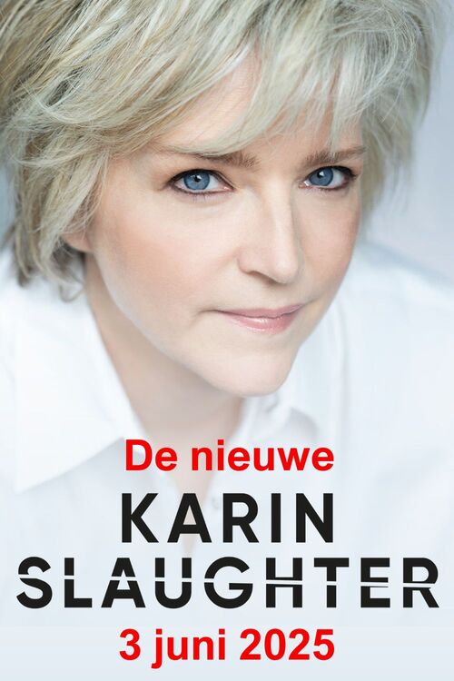 Karin Slaughter De nieuwe  2025 -   (ISBN: 9789402774276)