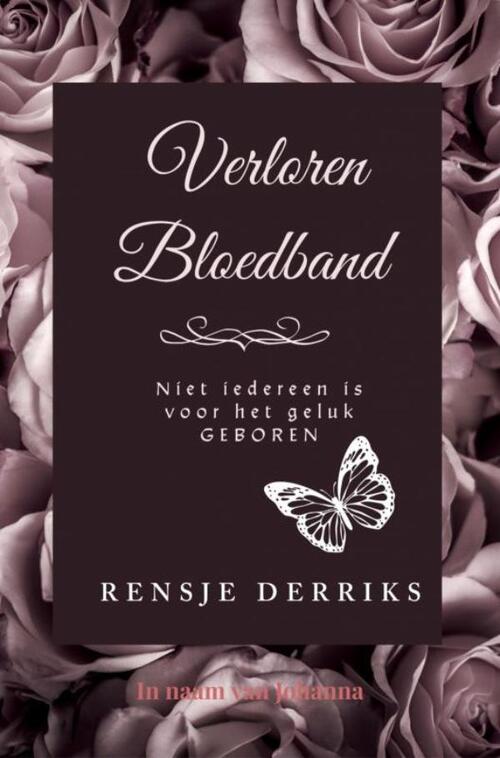 Rensje Derriks Verloren Bloedband -   (ISBN: 9789403778969)