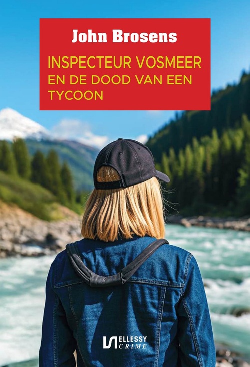 John Brosens Inspecteur Vosmeer en de dood van een tycoon -   (ISBN: 9789464936346)