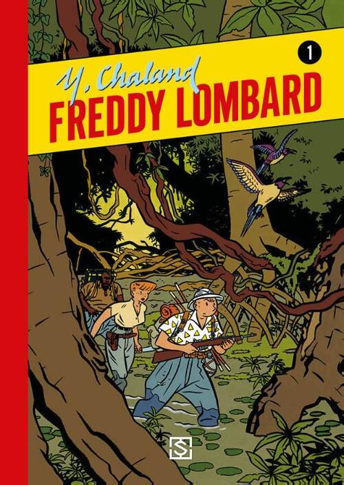 Yves Chaland Freddy Lombard 1 -   (ISBN: 9789089882813)