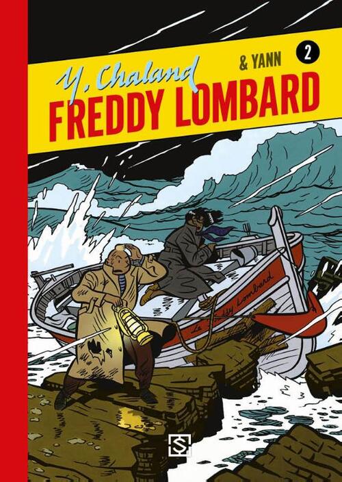 Yann Lepennetier, Yves Chaland Freddy Lombard 2 -   (ISBN: 9789089882844)