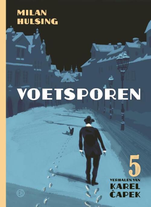 Karl Capek, Milan Hulsing Voetsporen -   (ISBN: 9789493383067)