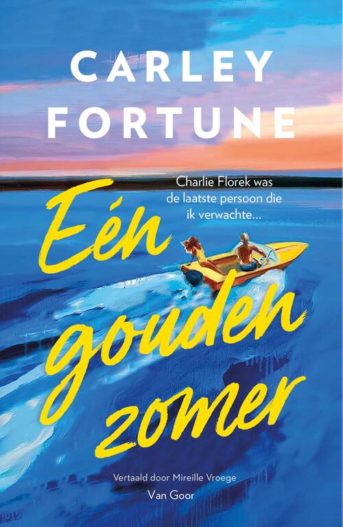 Carley Fortune Een gouden zomer -   (ISBN: 9789000397617)