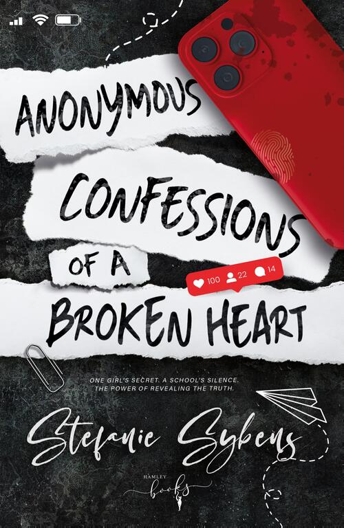 Stefanie Sybens Anonymous Confessions of a Broken Heart -   (ISBN: 9789464945522)