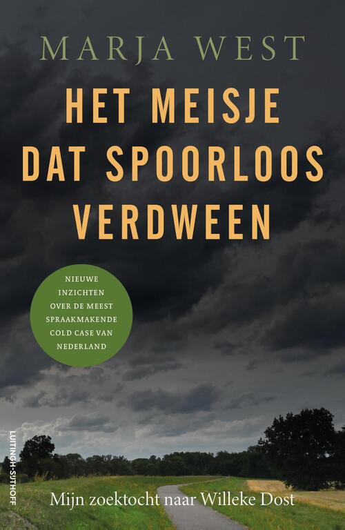 Marja West Het meisje dat spoorloos verdween -   (ISBN: 9789021054636)