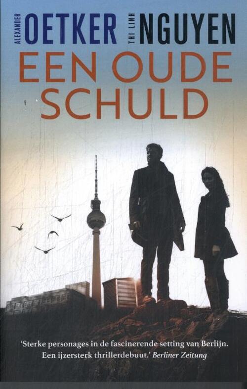 Alexander Oetker, Thi Linh Nguyen Een oude schuld -   (ISBN: 9789026170850)