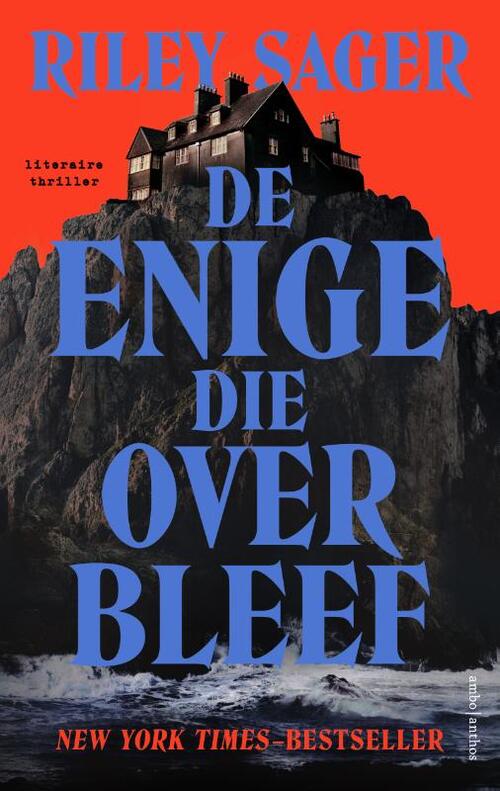 Riley Sager De enige die overbleef -   (ISBN: 9789026370083)