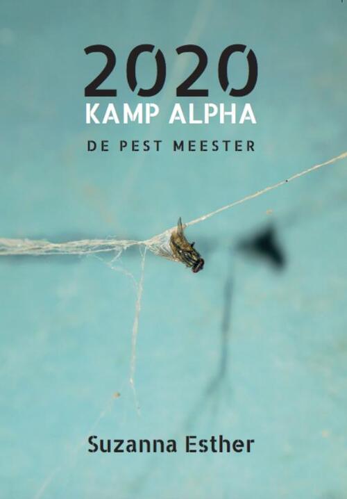 Suzanna Esther 2020 Kamp Alpha -   (ISBN: 9789090331737)