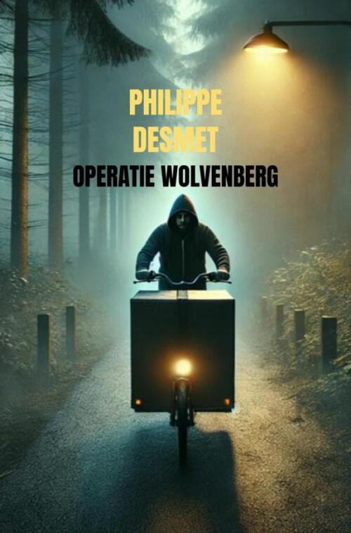 Philippe Desmet Operatie Wolvenberg -   (ISBN: 9789403771106)