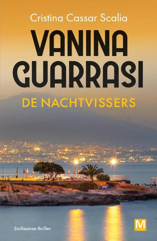 Cristina Cassar Scalia De nachtvissers -   (ISBN: 9789460686610)